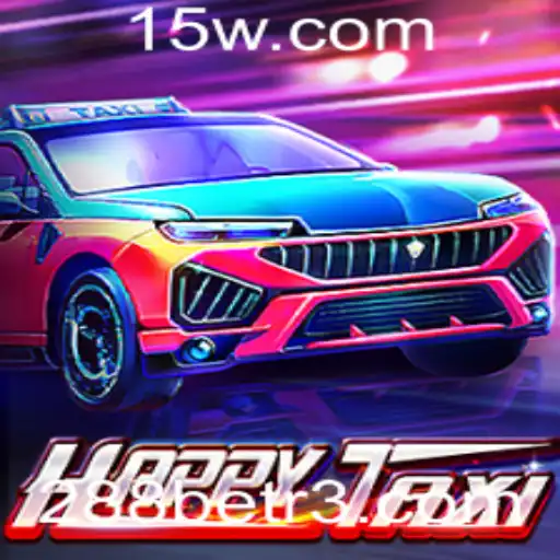 HappyTaxi: Descubra o Mundo Emocionante de Taxis Virtuais e Apostas com 288bet