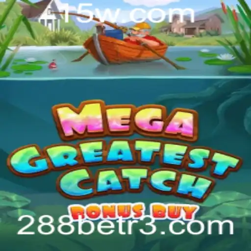 Descubra o Fascinante Mundo de MegaGreatestCatchBonusBuy no 288bet