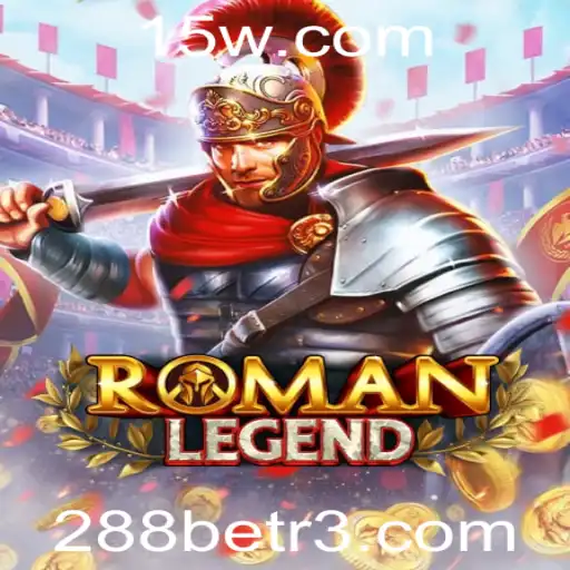 Descubra o Fascinante Mundo de RomanLegend no 288bet